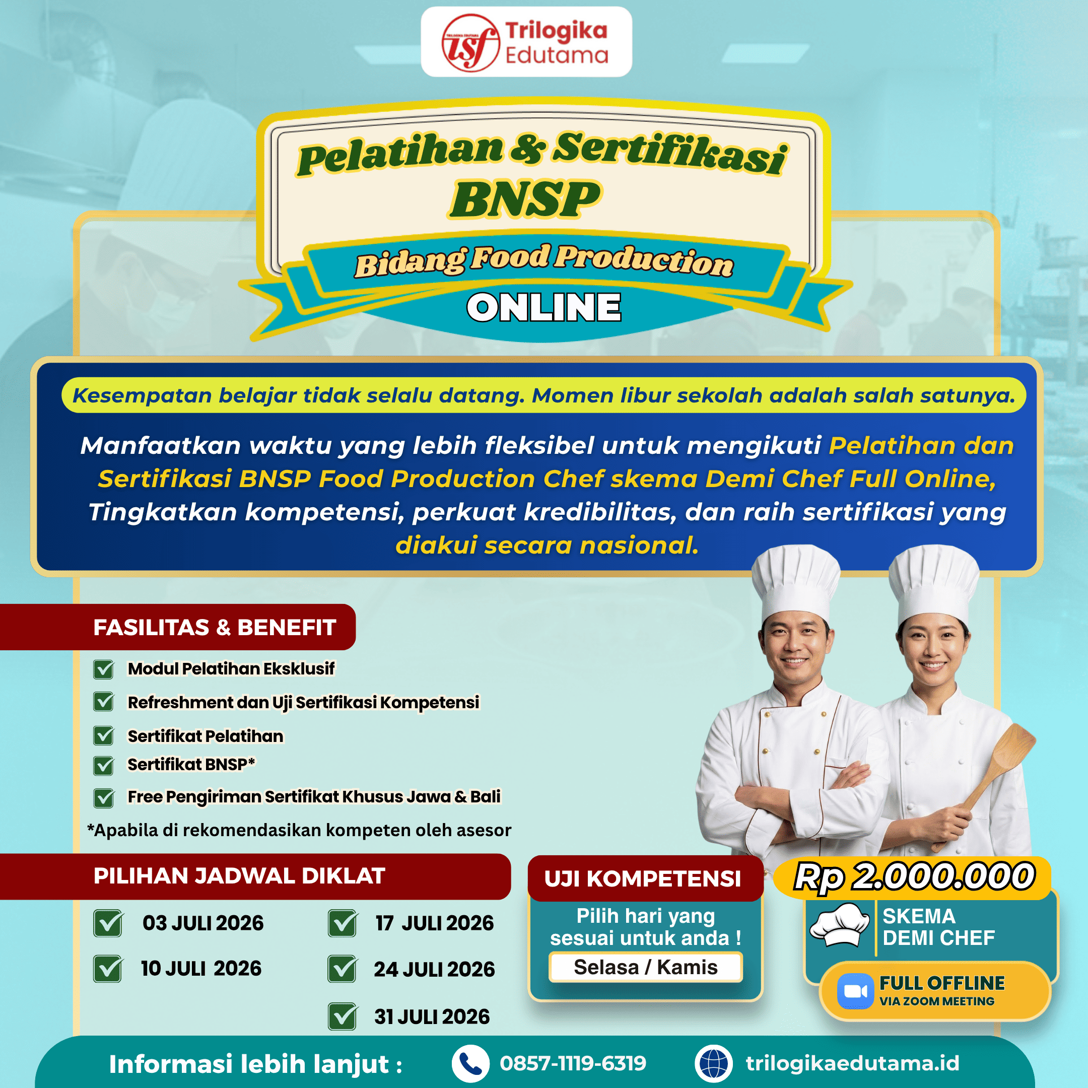 PROMO SPESIAL DIKLAT & SERTIFIKASI BNSP – BIDANG FOOD PRODUCTION (SKEMA DEMI CHEF) FULL ONLINE JULI 2026